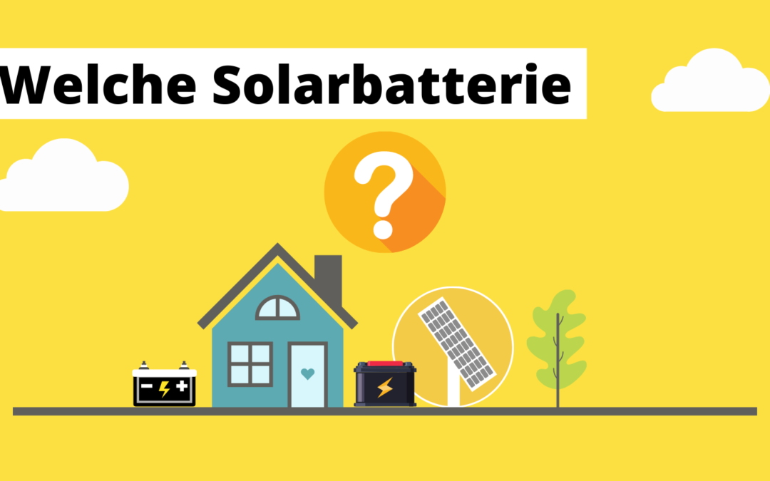 Welche Solarbatterie